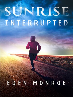 cover image of Sunrise Interrupted